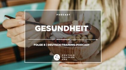 Deutsch-Podcast Gesundheit
