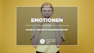 Emotionen Deutsch lernen