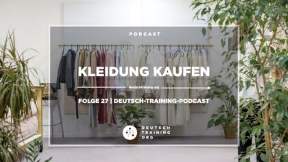 Deutsch-Podcast Kleidung